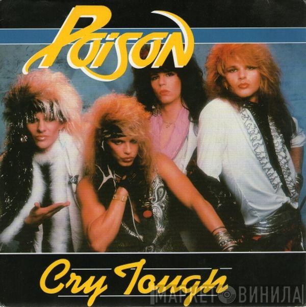  Poison   - Cry Tough