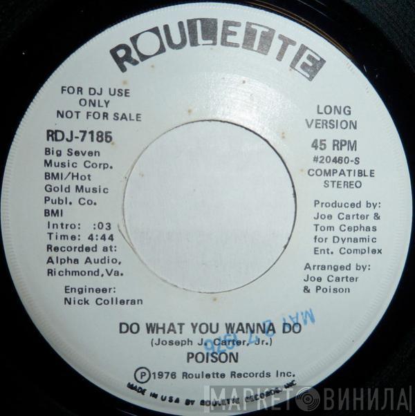 Poison - Do What You Wanna Do