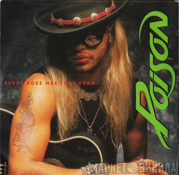  Poison   - Every Rose Has Its Thorn