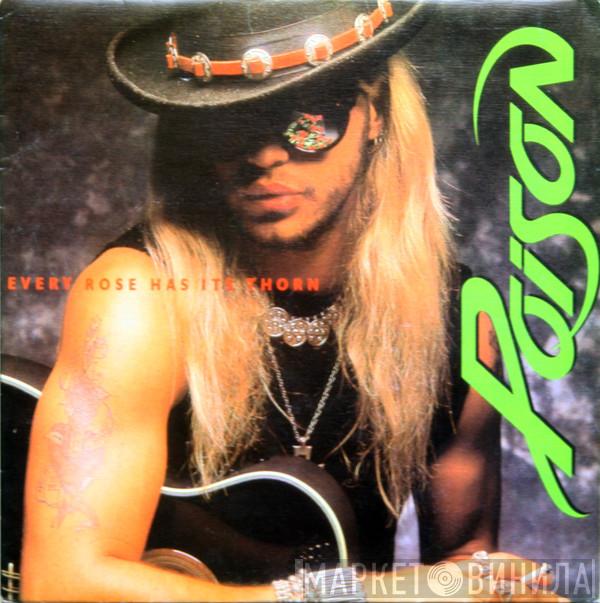  Poison   - Every Rose Has Its Thorn