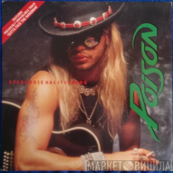 Poison  - Every Rose Has Its Thorn