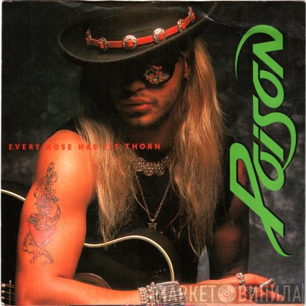  Poison   - Every Rose Has Its Thorn