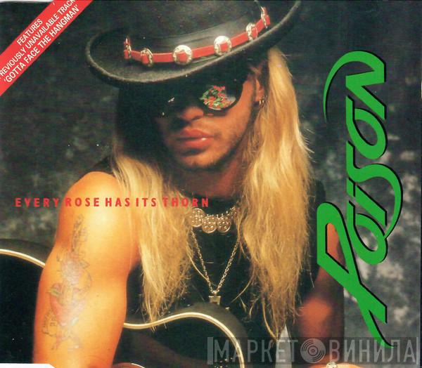  Poison   - Every Rose Has Its Thorn