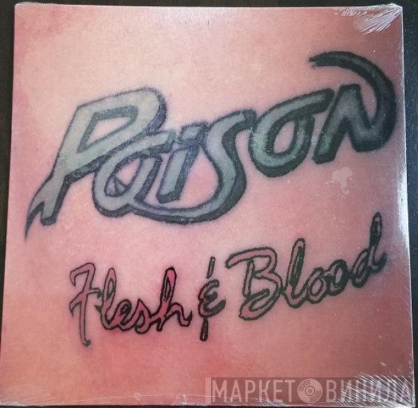  Poison   - Flesh & Blood
