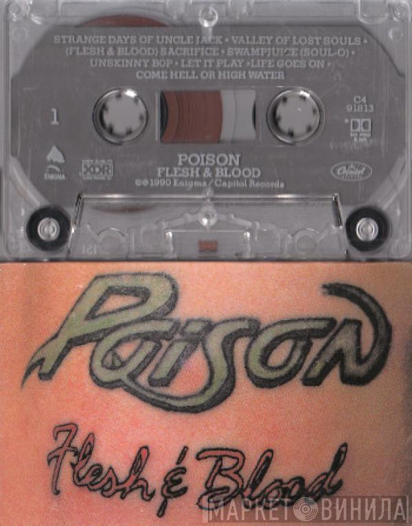  Poison   - Flesh & Blood