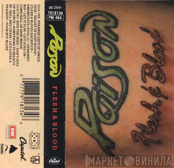  Poison   - Flesh & Blood