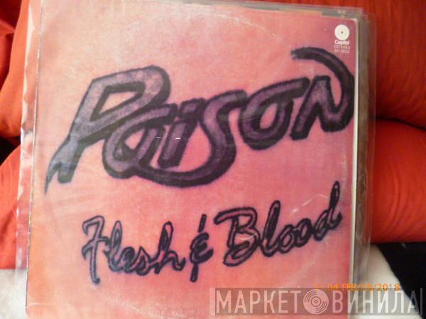  Poison   - Flesh & Blood