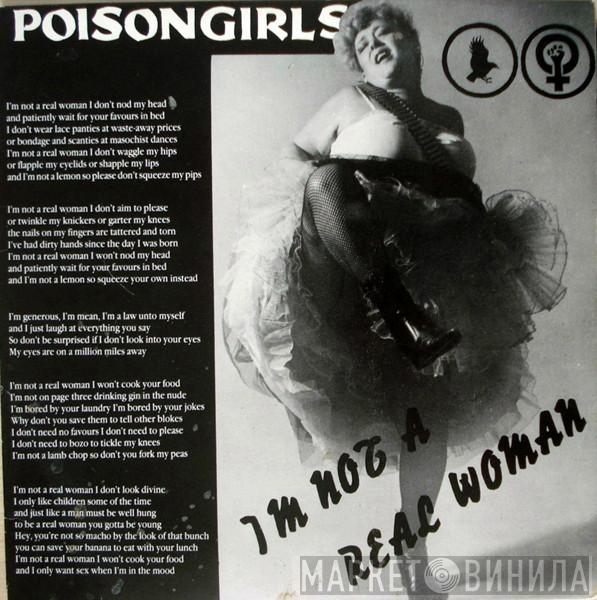 Poison Girls - I'm Not A Real Woman