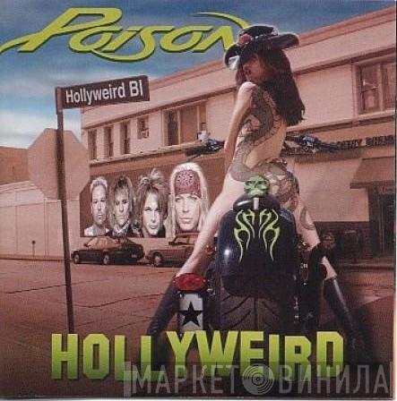Poison  - Hollyweird