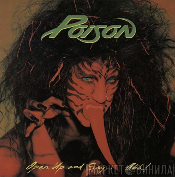  Poison   - Open Up And Say ...Ahh!