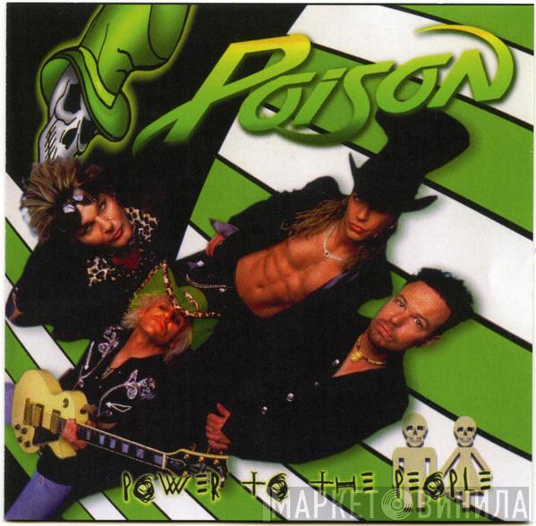 Poison  - Power To The People