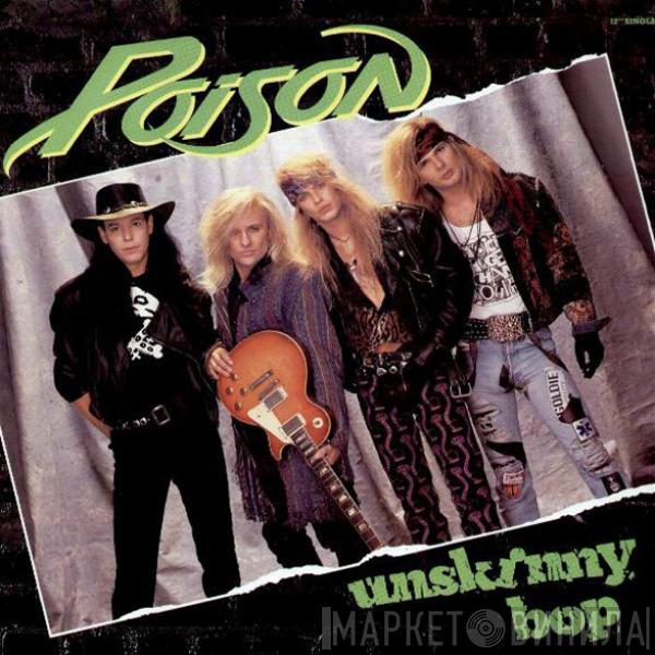  Poison   - Unskinny Bop