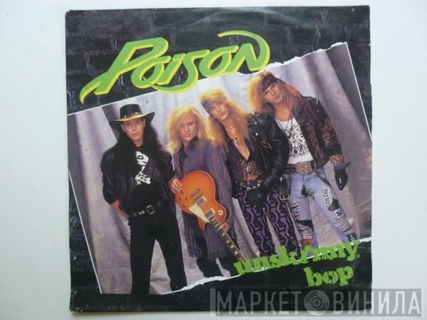  Poison   - Unskinny Bop