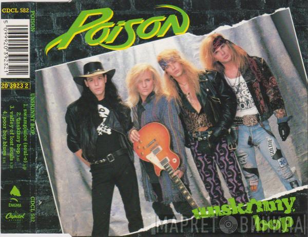 Poison  - Unskinny Bop