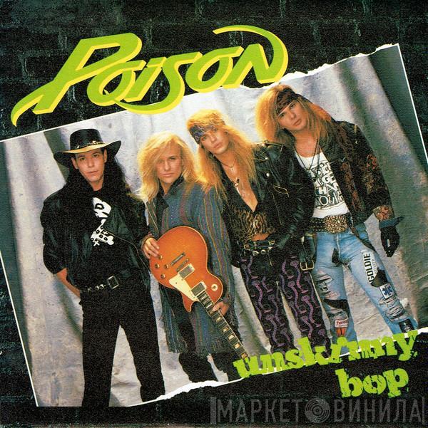  Poison   - Unskinny Bop