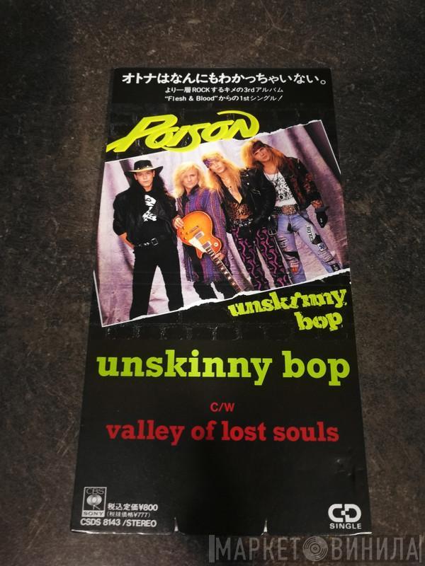  Poison   - Unskinny Bop
