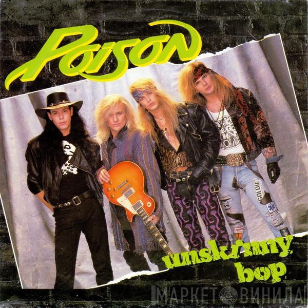  Poison   - Unskinny Bop
