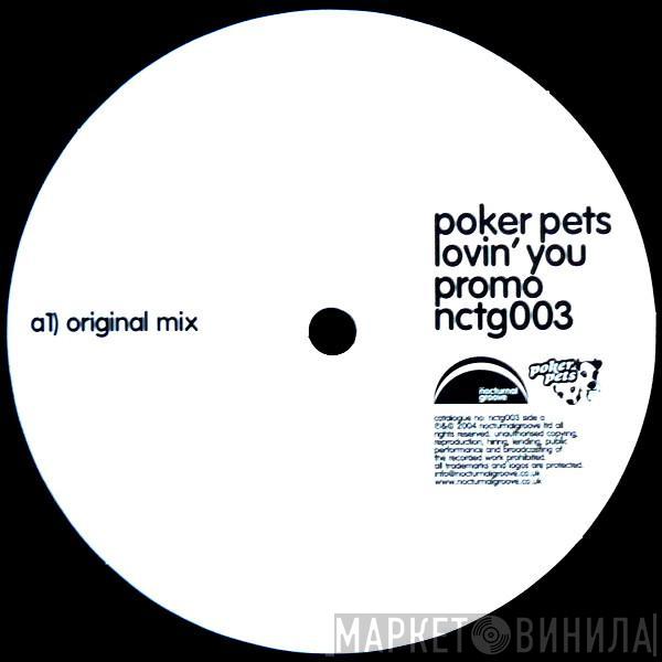 Poker Pets - Lovin' You
