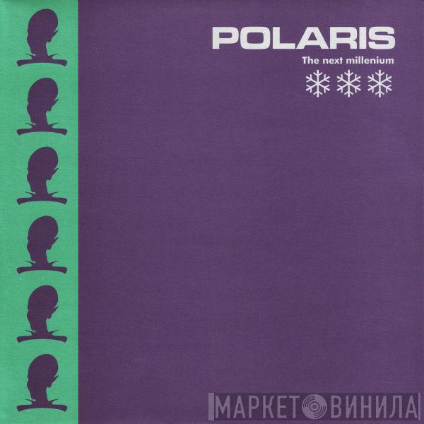  Polaris   - The Next Millenium