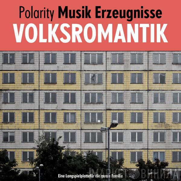  Polarity   - Volksromantik