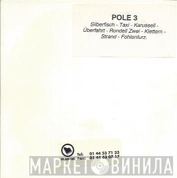  Pole  - 3