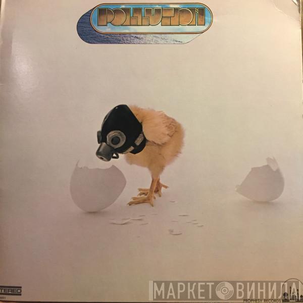 Pollution  - Pollution