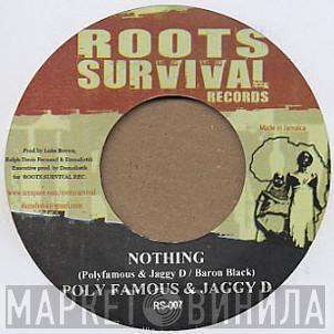 Polly Famous, Jaggy D, Omar Perry - Nothing / Let Jah Arise