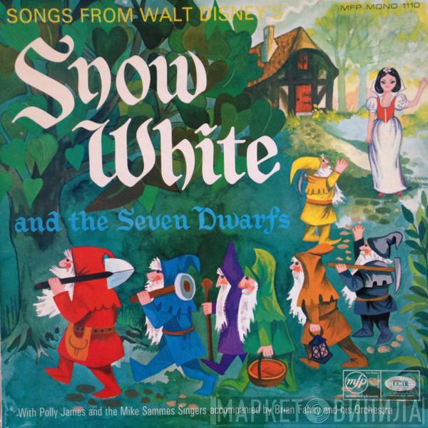 , Polly James And Tony Peters With Mike Sammes Singers  Brian Fahey And His Orchestra  - Snow White and the Seven Dwarfs