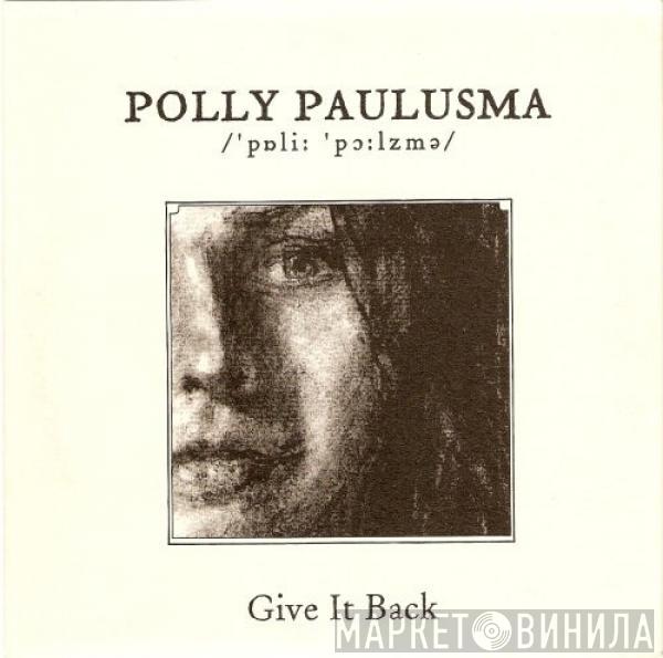  Polly Paulusma  - Give It Back