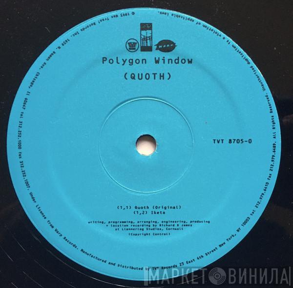Polygon Window - Quoth