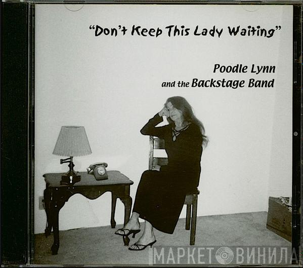 Poodle Lynn And The Backstage Band - Don't Keep This Lady Waiting