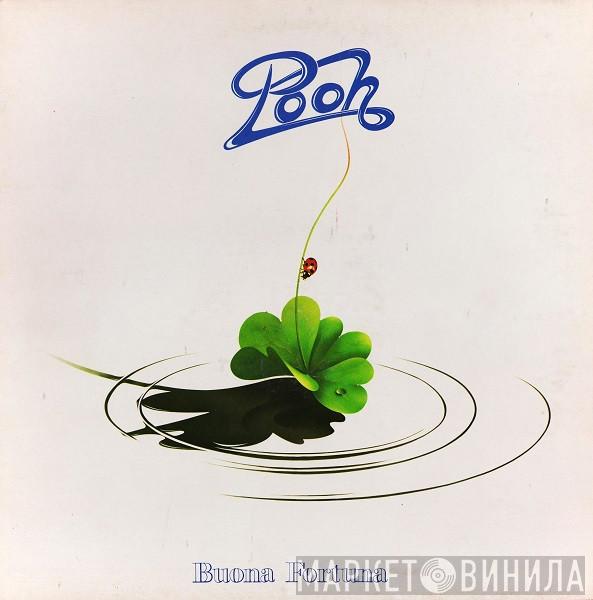  Pooh  - Buona Fortuna