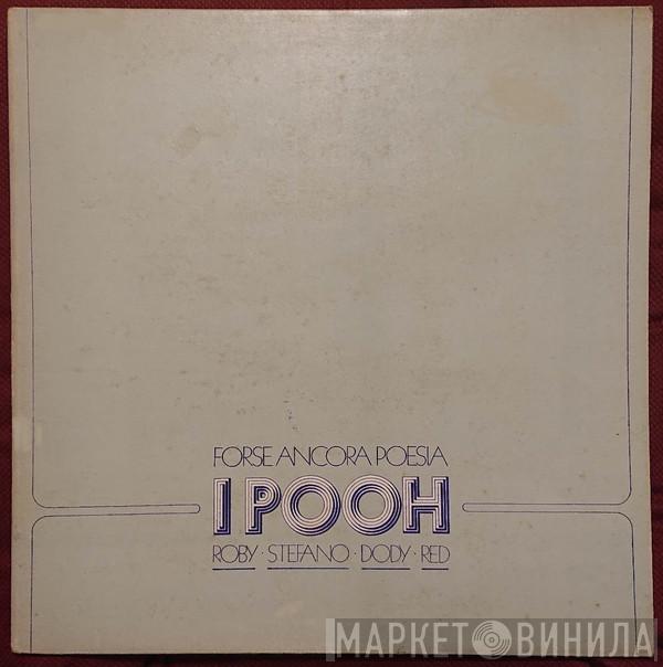  Pooh  - Forse Ancora Poesia
