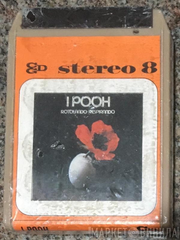  Pooh  - Rotolando Respirando