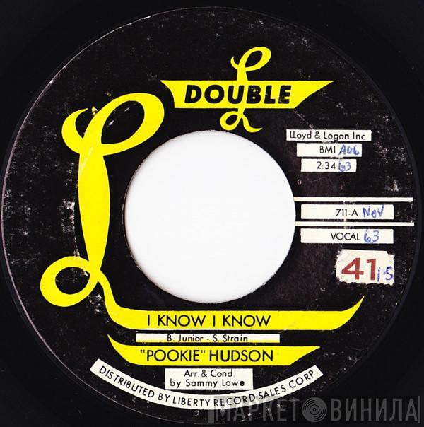 Pookie Hudson - I Know I Know / Jealous Heart
