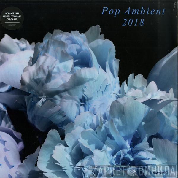  - Pop Ambient 2018