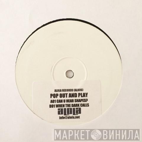 Pop Out And Play - Can U Hear Shapes?