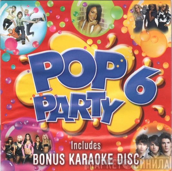  - Pop Party 6