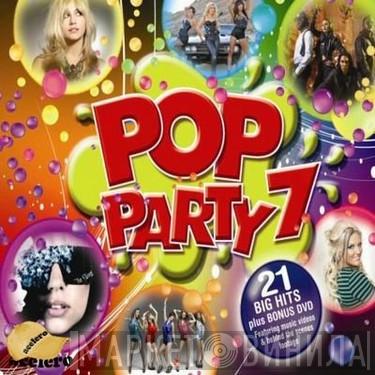 - Pop Party 7