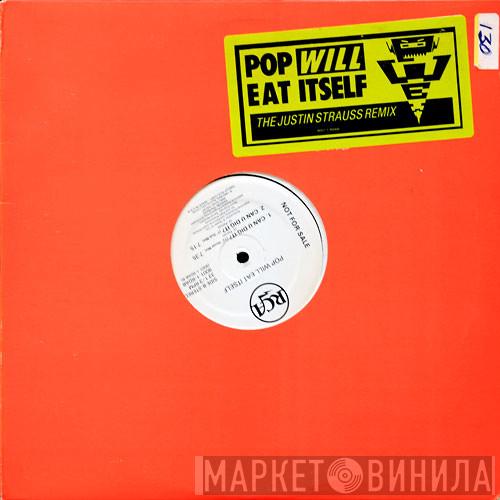  Pop Will Eat Itself  - Can U Dig It? (The Justin Strauss Remix)