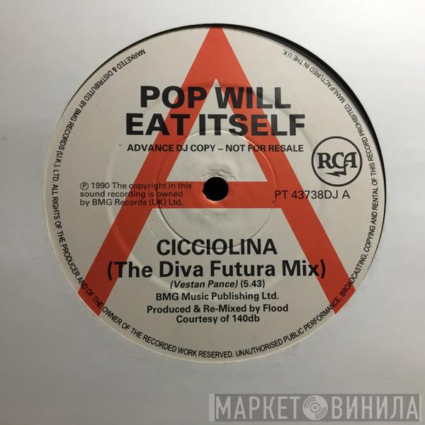 Pop Will Eat Itself - Cicciolina