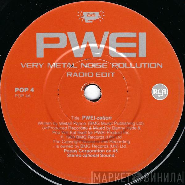 Pop Will Eat Itself - Very Metal Noise Pollution (Radio Edit)