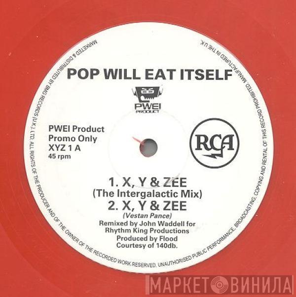  Pop Will Eat Itself  - X Y & Zee
