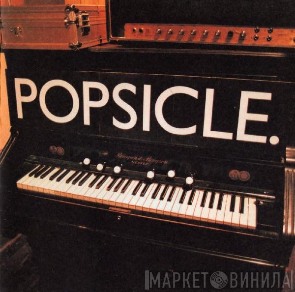 Popsicle - Popsicle