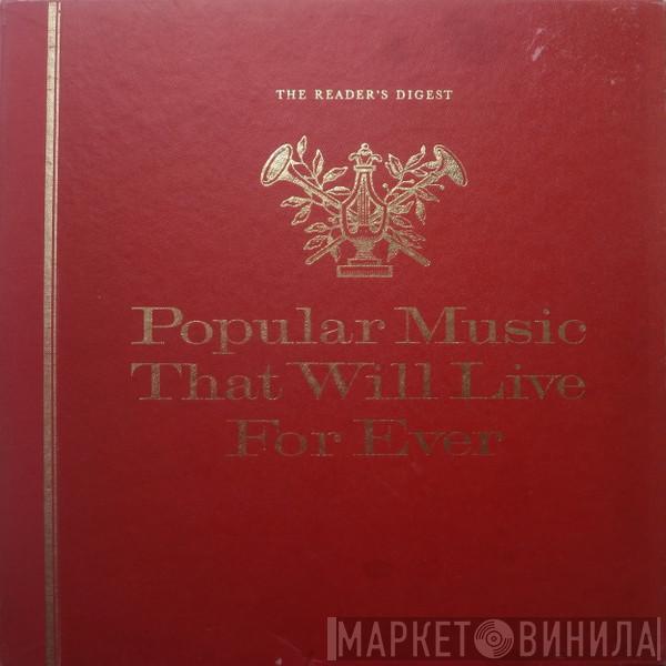  - Popular Music That Will Live Forever