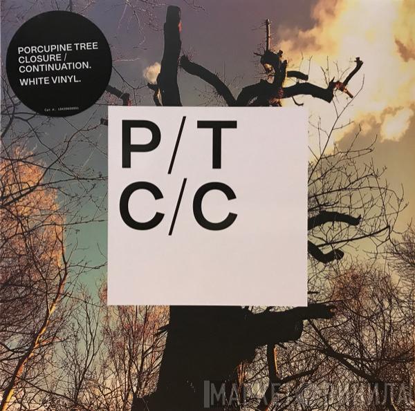  Porcupine Tree  - Closure / Continuation