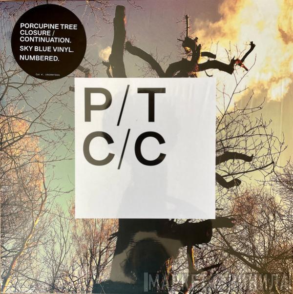  Porcupine Tree  - Closure / Continuation
