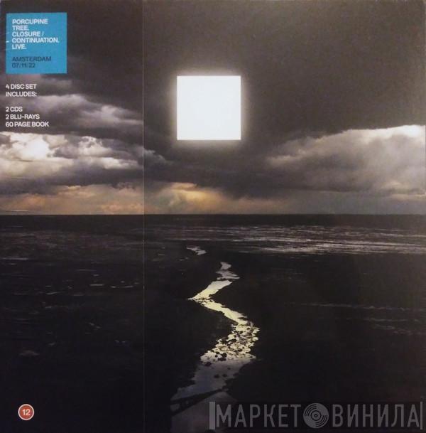 Porcupine Tree - Closure / Continuation.Live. Amsterdam 07/11/22