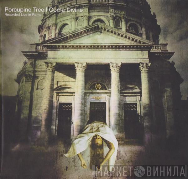 Porcupine Tree - Coma Divine