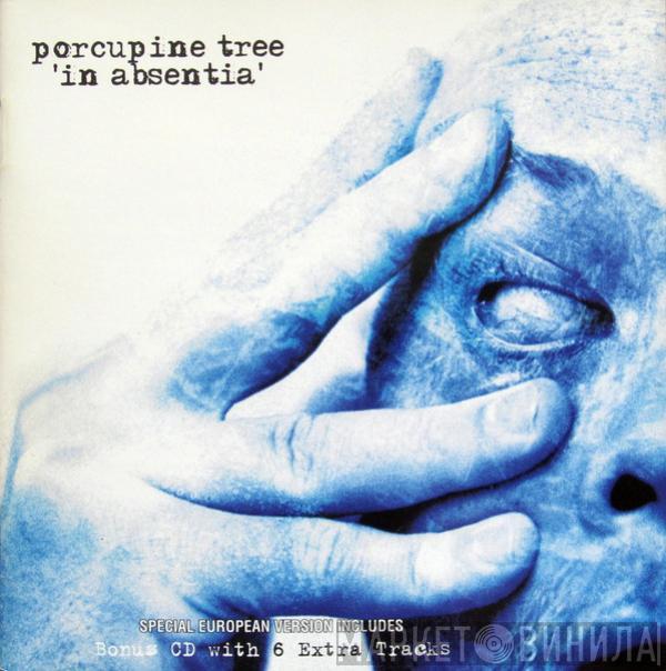  Porcupine Tree  - In Absentia